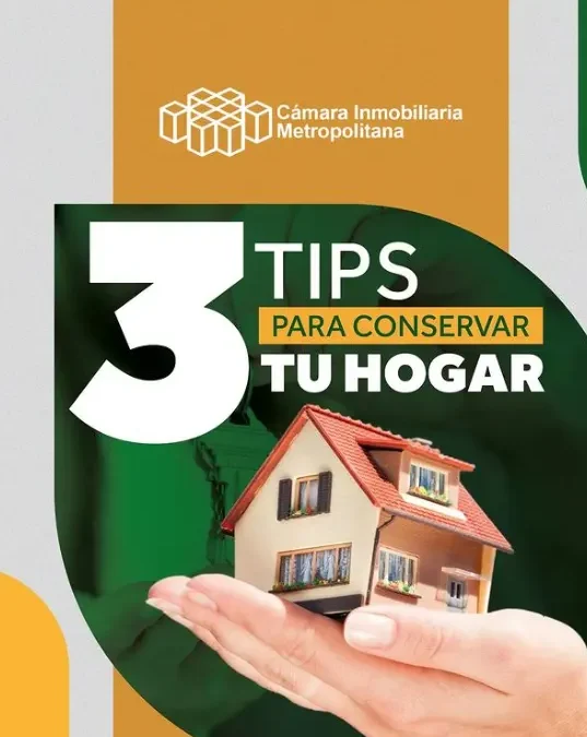 Descubre tres tips para conservar tu hogar